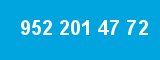 952 201 47 72